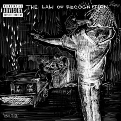 The Law of Recognition Freestyle (Kyslingo Remix)