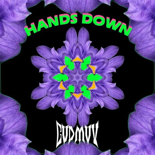 HANDS DOWN (FREE)