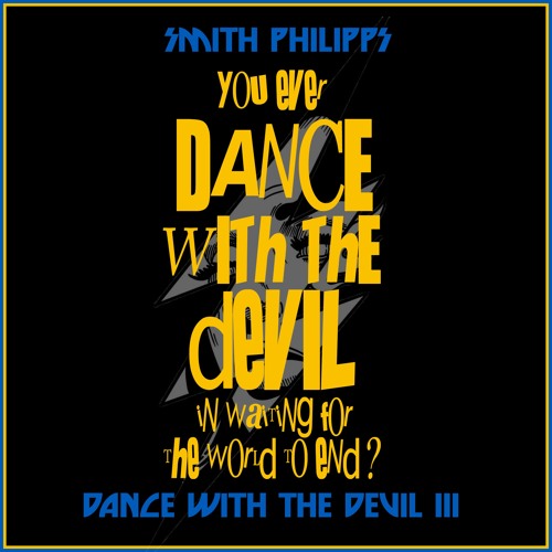 You Ever Dance With The Devil In Waiting For The World To End ?  DWTD III