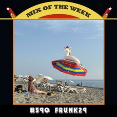 Mix of the Week #590: Frunk29