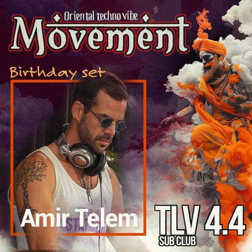 Amir Telem Live @ Movement Sub TLV- April 2024 (Bday Set)