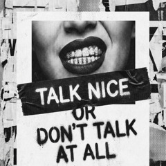 TALK NICE
