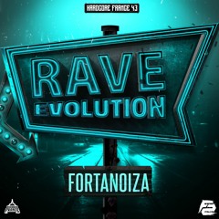 Fortanoiza - Rave Evolution - HF43