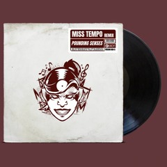Southstylers - Pounding Senses (Miss Tempo Remix)