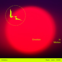 Antadoux - Emotion in Motion (Rayka Remix)