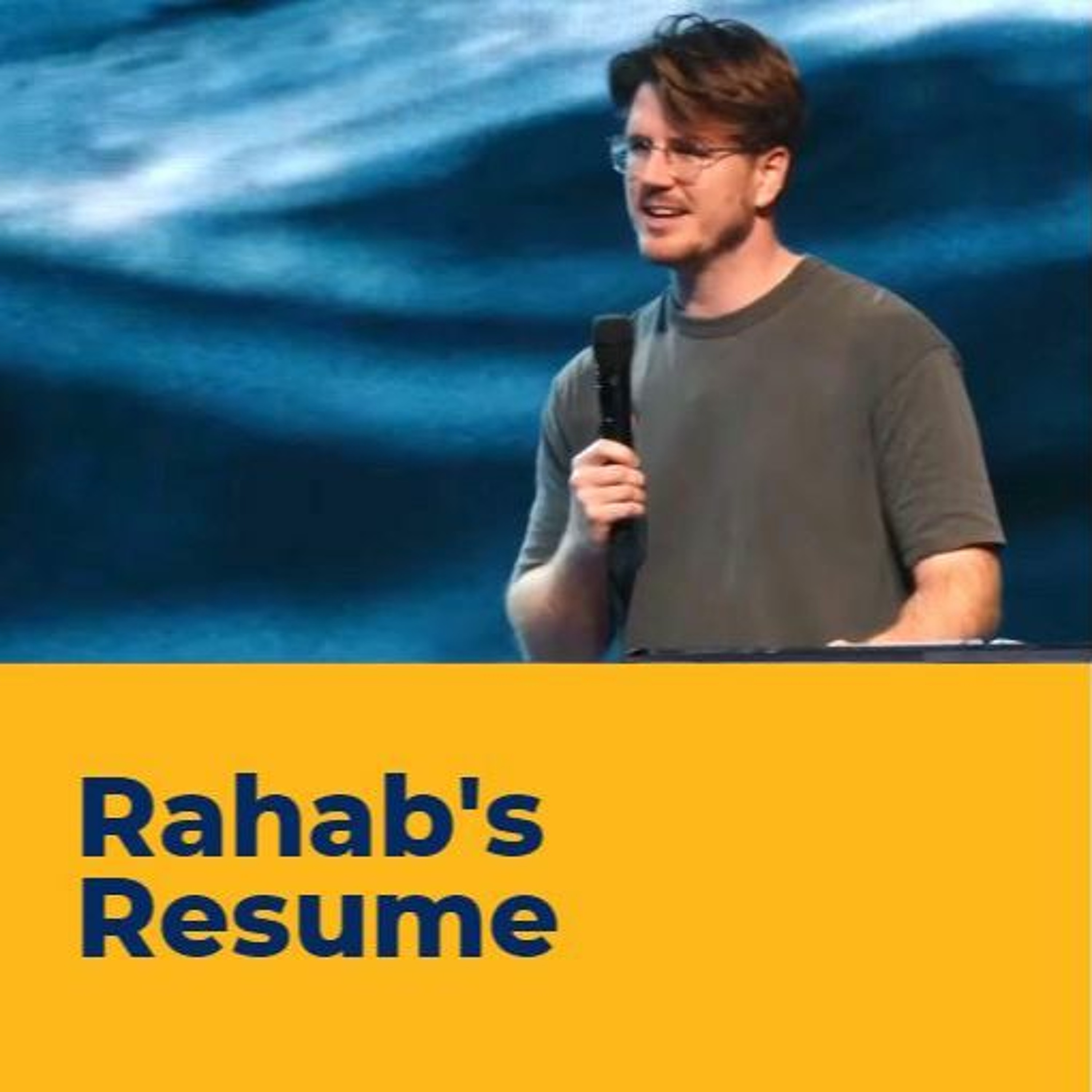 Rahab's Resume   Travis Grainger episode artwork