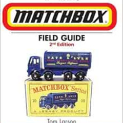 Read PDF 📂 Warman's Matchbox Field Guide: Values and Identification (Warmans Field G