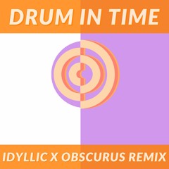Conrank - Drum in Time (Idyllic Sound  x Obscurus Remix)