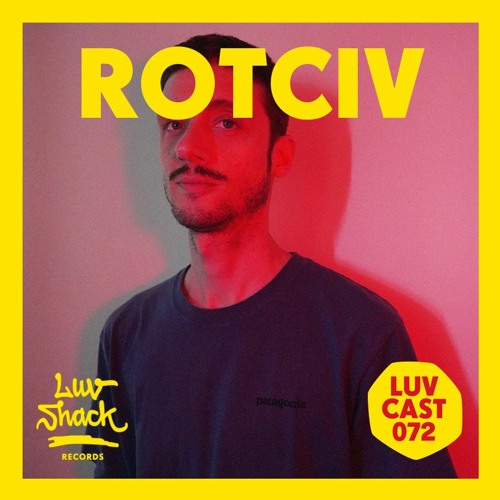 LUVCAST 072: ROTCIV