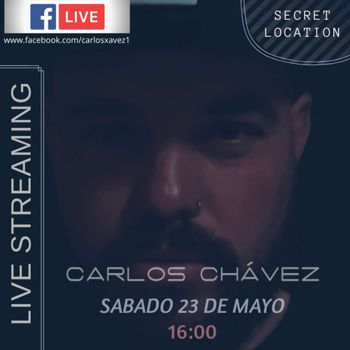 Carlos Chávez - Live Streaming "ENTREAMIGOS" 1