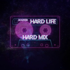Jos!fer - Hard Life (Hard Mix)