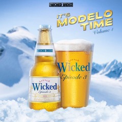 WICKED RADIO (EP 3): 2022 Reggaeton Mix "IT'S MODELO TIME Vol. 1"