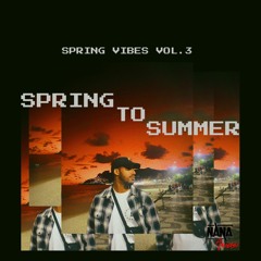 Spring vibes vol.3 | SPRING TO SUMMER