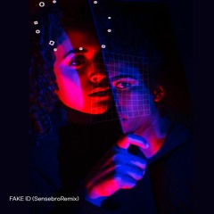 FAKE - ID (Sensebro Remix)