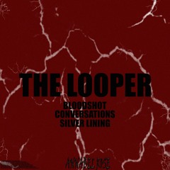 THE LOOPER