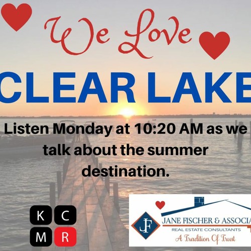 Clear Lake, July 6 - 12, 2020