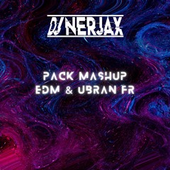 Pack Mashup EDM & URBAN FR VOL.1