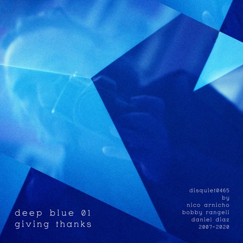 Deep Blue 01 (Giving Thanks) - disquiet0465