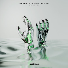 INCOMING : Berny, Claudio Negro - C'est toi #Weirdos