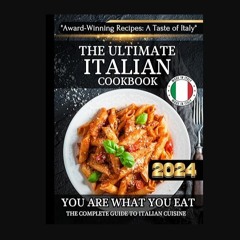 ebook read pdf 📖 The Ultimate Italian Cookbook: the complete guide to italian cuisine     [Print R