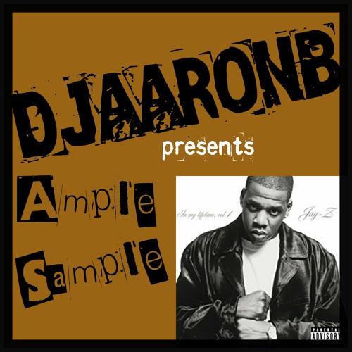 Ample Sample - Jay-Z - In My Lifetime