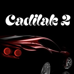 Cadilak 2
