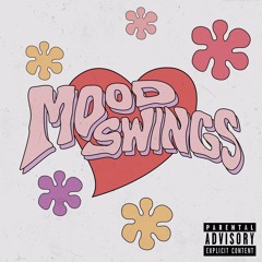 Mood Swings (Prod. Yung Dza)