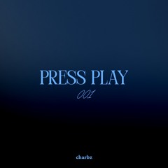 Press Play 001 - charbz