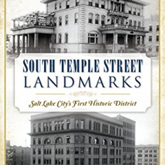 Access PDF 📖 South Temple Street Landmarks: Salt Lake City’s First Historic District