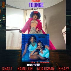 Tongue Remix Reina Reign , Shawna & Mia , G.NAS.T , B-Eazy , From Rap Sh!t: issa rae S2 Raedio