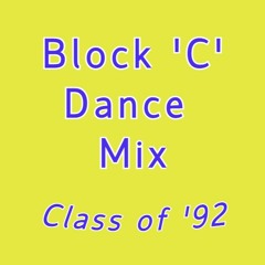 Block C Dance Mix