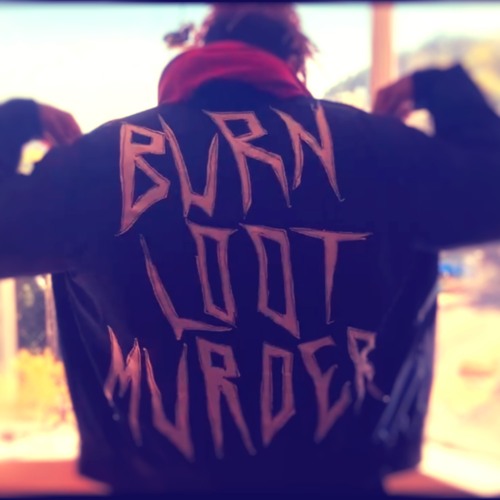 BURN LOOT MURDER - PROD CvSSHERNCRIES X ERRORSVI