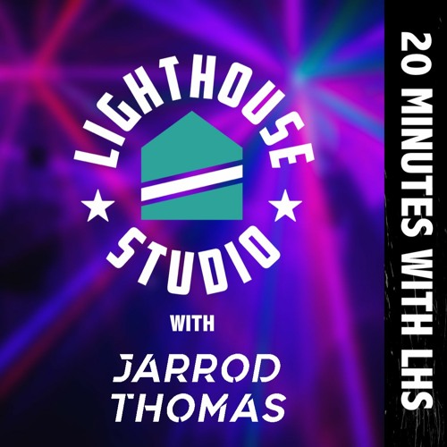 20 Minutes with LHS Vol 6 FT: Jarrod Thomas