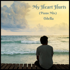 My Heart Hurts (Piano Mix)