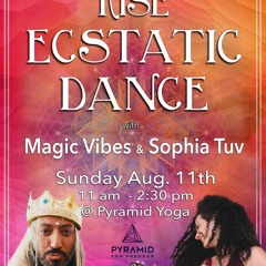 Magic Vibes Ecstatic Dance @ Pyramid,Kho Phangan Aug 24'