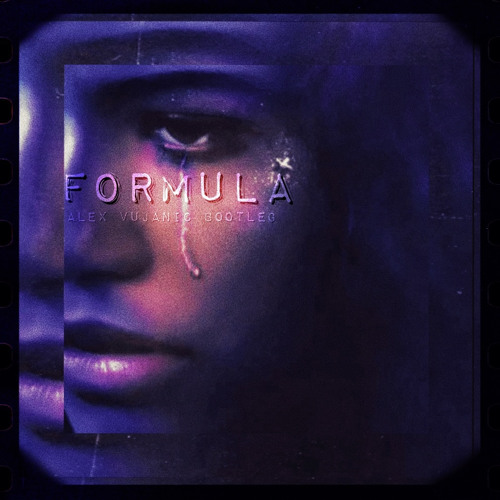 Labrinth - Formula (Alex Vujanic DnB bootleg)