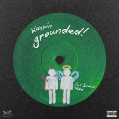 Grounded (feat. Enocs Mae)