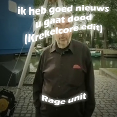 U Gaat Dood (Krekelcore Edit)
