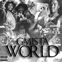 GMista World by F.O.B Pook