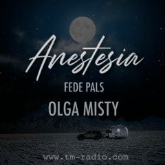 Olga Misty - ANESTESIA Radio Show 017 (18.11.2021) On TM Radio