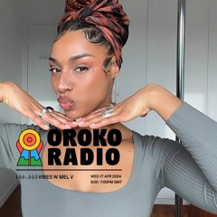 Oroko Radio April 2024