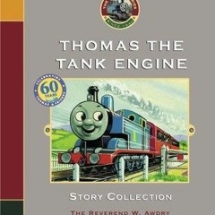 [Free] Download Thomas the Tank Engine Story Collection BY W. Awdry