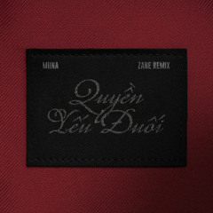 Quyền Yếu Đuối (Miina ft. Zane Remix)