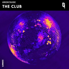Áren'Dude - The Club