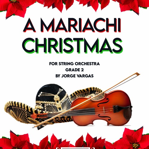 Stream A Mariachi Christmas Vargas, String Orchestra, Grade 2