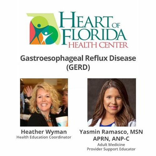 Healthcare from the Heart #25: Gastroesophageal Reflux Disease (GERD)