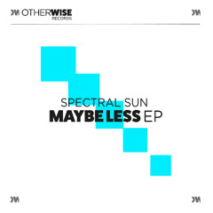 Maybe Less (Radio Edit)