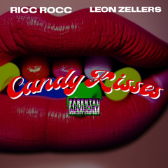 Candy Kisses - Leon Zellers & Ricc Rocc