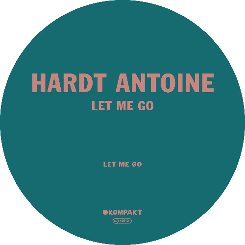 Hardt Antoine - Let Me Go (Extended Version)