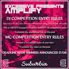 CJ Excessive Presents: Amplify DJ Competition Entry